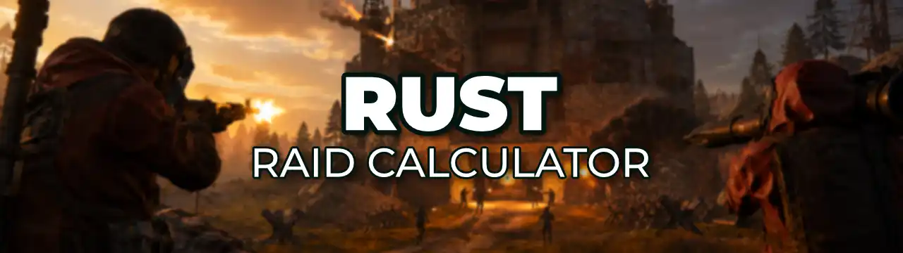 Rust Raid Calculator